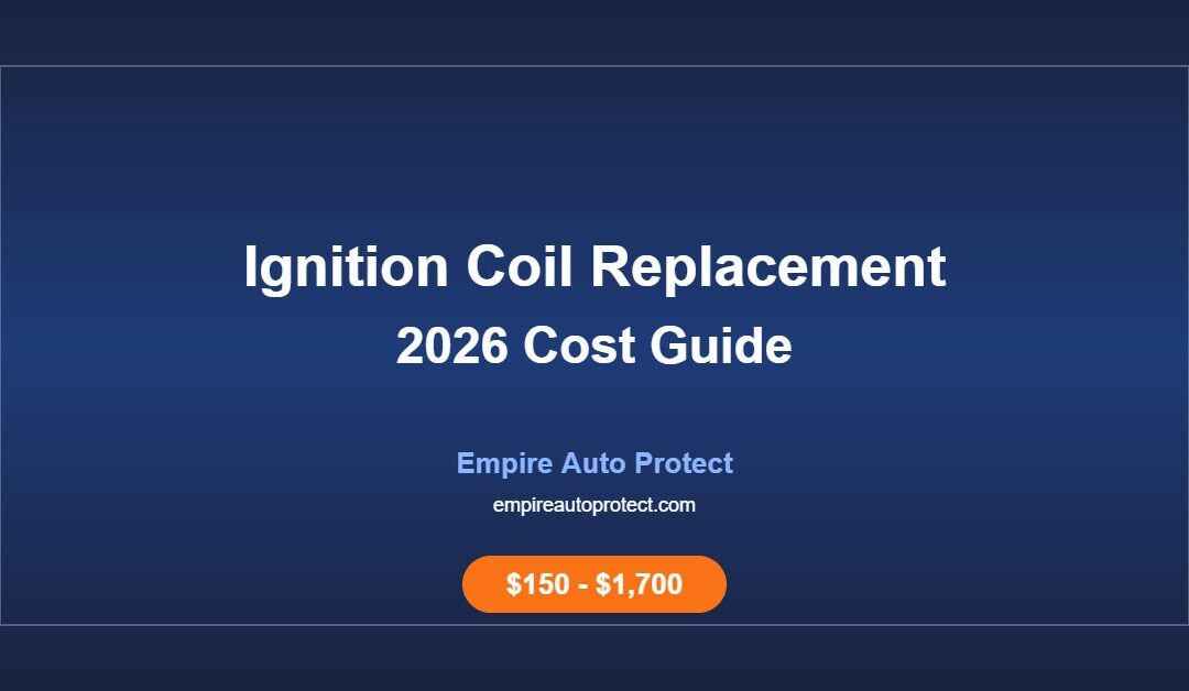 How Much Does Ignition Coil Replacement Cost in 2026?