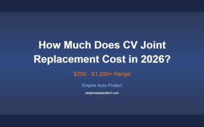 How Much Does CV Joint Replacement Cost in 2026?