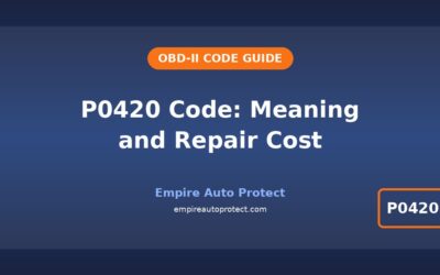 P0420 Code: What It Means and Repair Cost in 2026