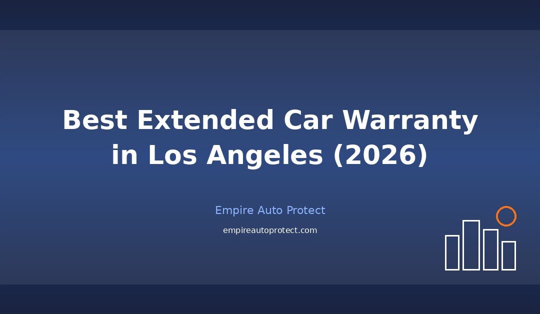 Best Extended Car Warranty in Los Angeles (2026)