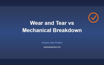 Wear and Tear vs Mechanical Breakdown: What Car Warranties Cover (2026)