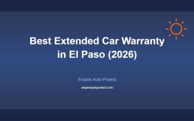 Best Extended Car Warranty in El Paso (2026)
